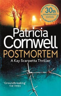 Postmortem : Kay Scarpetta: Book 1 - Patricia Cornwell