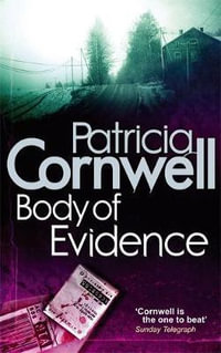 Body of Evidence : Kay Scarpetta: Book 2 - Patricia Cornwell