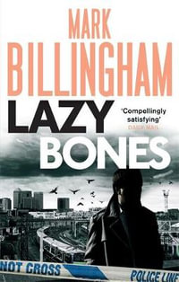 Lazybones : Tom Thorne: Book 3 - Mark Billingham