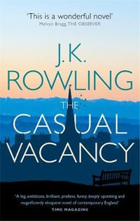 The Casual Vacancy - J. K. Rowling