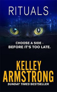 Rituals : Book 5 of the Cainsville Series - Kelley Armstrong