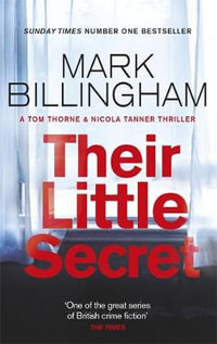 Their Little Secret : Tom Thorne: Book 16 - Mark Billingham