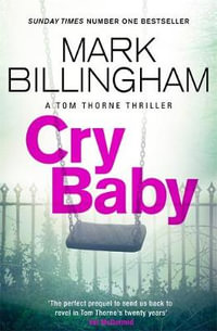 Cry Baby : The Sunday Times bestselling thriller that will have you on the edge of your seat - Mark Billingham