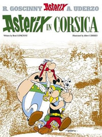 Asterix in Corsica : Asterix Series : Book 20 - Rene Goscinny