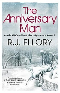 The Anniversary Man - R. J. Ellory