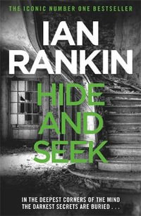 Hide & Seek : Inspector Rebus : Book 2 - Ian Rankin