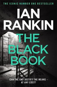 The Black Book : Inspector Rebus : Book 5 - Ian Rankin