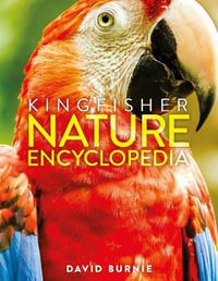 Kingfisher Nature Encyclopedia - David Burnie