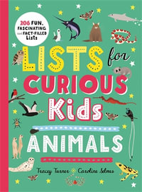 Lists for Curious Kids: Animals : Curious Lists - Tracey Turner