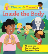 Discover It Yourself : Inside The Body - Sally Morgan