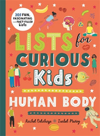 Lists for Curious Kids : Human Body - Tracey Turner