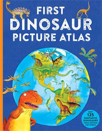 First Dinosaur Picture Atlas - David Burnie