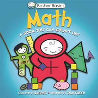 Basher Basics : Math: A Book You Can Count on [With Poster] - Simon Basher