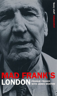 Mad Frank's Britain - James Morton