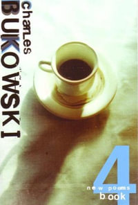 New Poems Book Four - Charles Bukowski