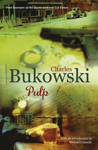 Pulp (Re-Issue) - Charles Bukowski