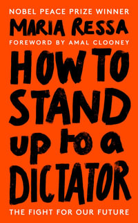 How to Stand Up to a Dictator : Radio 4 Book of the Week - Maria Ressa