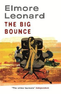 The Big Bounce - Elmore Leonard