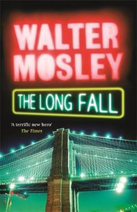 The Long Fall : Leonid Mcgill mysteries - Walter Mosley