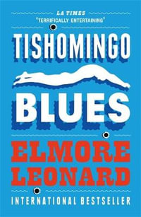 Tishomingo Blues - Elmore Leonard