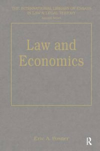 Law and Economics : International Library of Essays in Law and Legal Theory (Second Series), #2, - Eric A. Posner