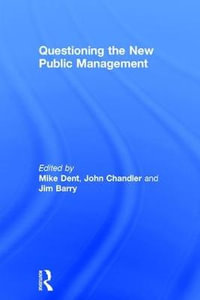 Questioning the New Public Management - John Chandler