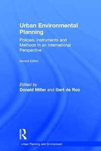 Urban Environmental Planning : Policies, Instruments and Methods in an International Perspective - Gert De Roo