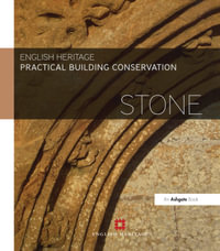 Practical Building Conservation : Stone : Practical Building Conservation - Historic England