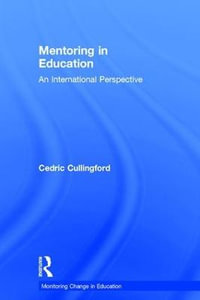 Mentoring in Education : An International Perspective - Cedric Cullingford