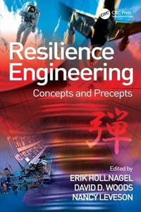 Resilience Engineering : Concepts and Precepts - David D. Woods