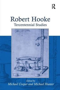 Robert Hooke : Tercentennial Studies - Michael Hunter