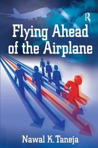 Flying Ahead of the Airplane - Nawal K. Taneja