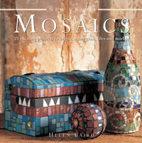 New Crafts : Mosaics - Helen Baird