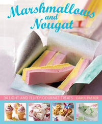 Marshmallows and Nougat - Pastor Carol