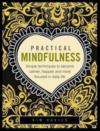 Practical Mindfulness - Davies Kim