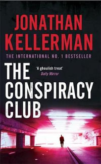 The Conspiracy Club - Jonathan Kellerman