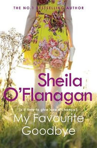 My Favourite Goodbye - Sheila O'Flanagan