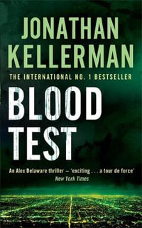 Blood Test : Alex Delaware Series : Book 2 - Jonathan Kellerman