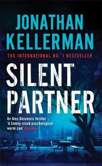 Silent Partner : Alex Delaware Series : Book 4 - Jonathan Kellerman