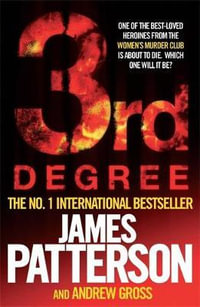 3rd Degree : Women's Murder Club : Book 3 - James Patterson