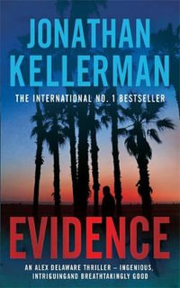 Evidence : Alex Delaware: Book 24 - Jonathan Kellerman