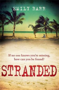 Stranded : An unputdownable psychological thriller set on a desert island - Emily Barr