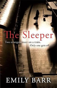 The Sleeper - Emily Barr