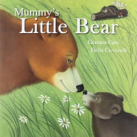 Mummy's Little Bear : Square Paperback Stories - Gemma Cary