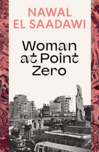 Woman at Point Zero - Nawal El Saadawi