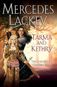 Tarma and Kethry : Vows and Honour Omnibus - Mercedes Lackey