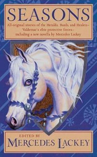 Seasons : All-New Tales of Valdemar - Mercedes Lackey