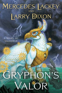 Gryphon's Valor : Kelvren's Saga - Mercedes Lackey