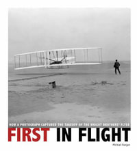 First in Flight : Captured History - Michael Burgan