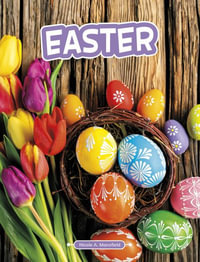 Easter : Traditions & Celebrations - Nicole A. Mansfield